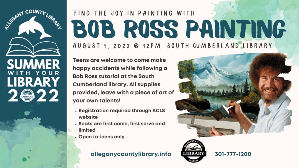 Bob Ross Painting on August 1 at 12 PM at the South Cumberland Library. 