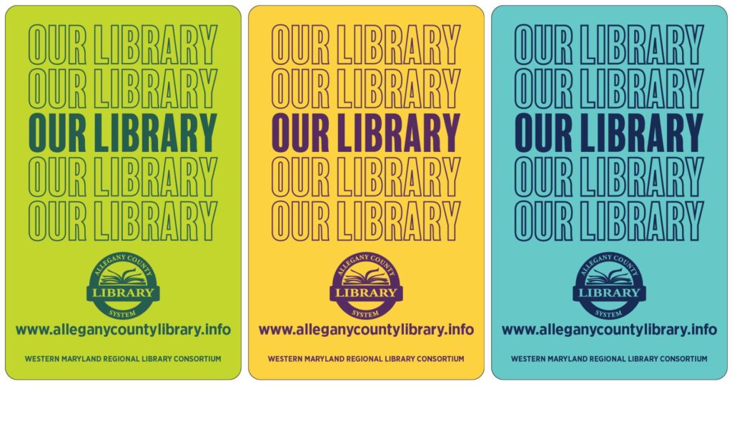 OUR LIBRARY Library Cards with ACLS Logo, www.alleganycountylibrary.info, Western Maryland Regional Library Consortium