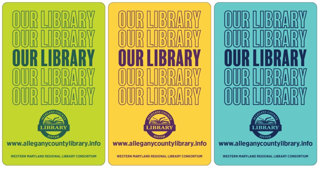 OUR LIBRARY Library Cards with ACLS Logo, www.alleganycountylibrary.info, Western Maryland Regional Library Consortium